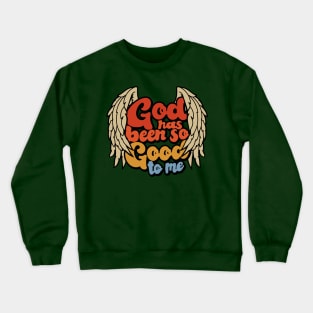 Christian Apparel Clothing Gifts - God is Good Crewneck Sweatshirt